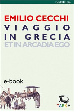 Viaggio in Grecia (eBook, ePUB) - Cecchi, Emilio