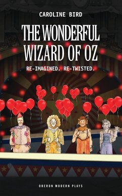 The Wonderful Wizard of Oz - Bird, Caroline