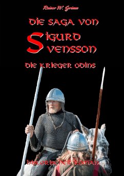 Die Saga von Sigurd Svensson II - Grimm, Rainer W.