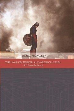 The 'War on Terror' and American Film - Mcsweeney, Terence