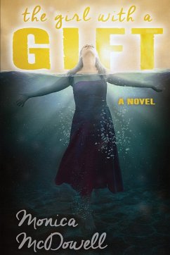 The Girl with a Gift - McDowell, Monica