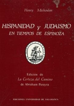 Hispanidad y judaísmo en tiempos de Espinoza - Méchoulan, Henry