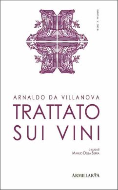 Trattato sui vini (eBook, ePUB) - Da Villanova, Arnaldo; Della Serra, Manlio