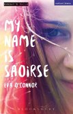 My Name Is Saoirse