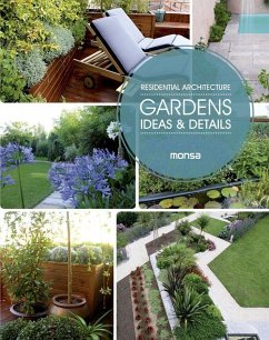 Residential architecture : gardens : ideas & details - Instituto Monsa de Ediciones, S. A.