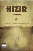 Hz. Hizir Kimdir - Dinc, Nilüfer