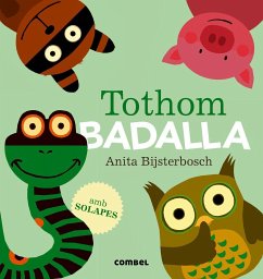 Tothom badalla - Bijsterbosch, Anita