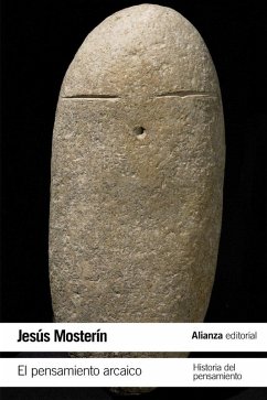 Cover El pensamiento arcaico : historia del pensamiento