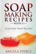 Soap Making Recipes Book 4 - Bild 1