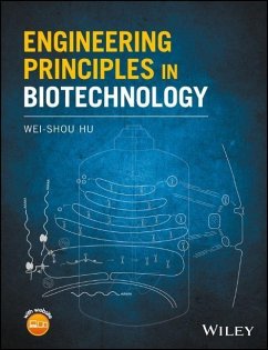Engineering Principles in Biotechnology - Hu, Wei-Shou