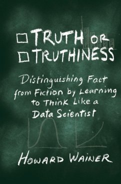 Truth or Truthiness - Wainer, Howard