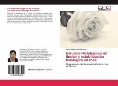 Estudios Histológicos de tinción y estabilización fisiológica en rosa - Hidrobo Luna, Jaime Ramiro