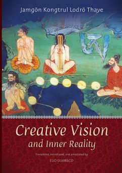 Creative Vision and Inner Reality - Kongtrul, The Third Jamgon