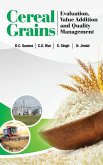 Cereal Grains: Evaluation, Value Addition and Quality Management