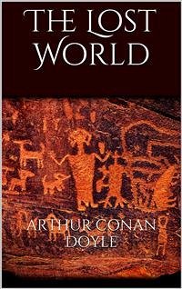 The Lost World (eBook, ePUB) - Conan Doyle, Arthur