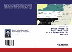 Indian Inroads in Afghanistan After 9/11:Vulnerabilities for Pakistan - Fazil, Muhammad Daim