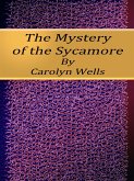 The Mystery of the Sycamore (eBook, ePUB)