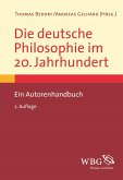 Die deutsche Philosophie im 20. Jahrhundert (eBook, PDF)