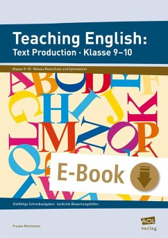 Teaching English: Text Production - Klasse 9-10 (eBook, PDF) - Markmann, Frauke