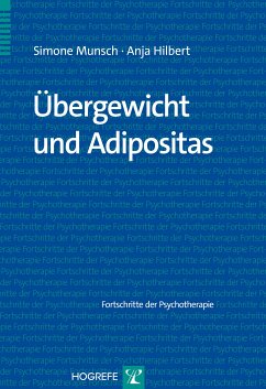 Übergewicht und Adipositas (eBook, ePUB) - Munsch, Simone; Hilbert, Anja