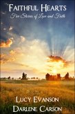 Faithful Hearts: Five Stories of Love and Faith (eBook, ePUB)