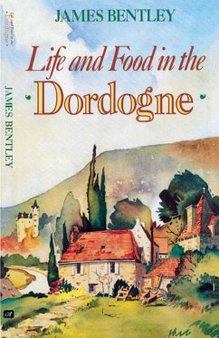 Cover Life and Food in the Dordogne (eBook, ePUB)
