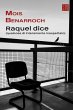 Raquel Dice (qualcosa di interamente... - Bild 1