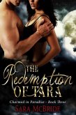 The Redemption of Tara: Charmed in Paradise Series-Book Three (eBook, ePUB)