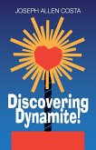 Discovering Dynamite!