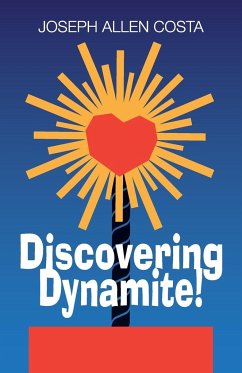 Discovering Dynamite! - Costa, Joseph Allen