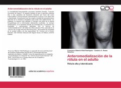 Anteromedialización de la rótula en el adulto - Vidal Rodriguez, Francisco Alberto;Rosas Sanchez, Gustavo A.