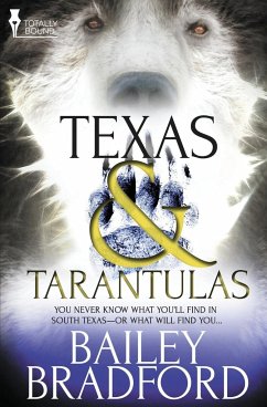 Texas and Tarantulas - Bradford, Bailey