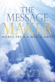 The Message Maker