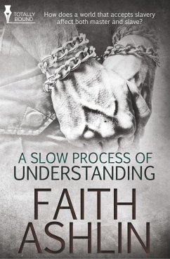 A Slow Process of Understanding - Ashlin, Faith