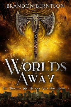 Cover Worlds Away (The Trilogy of Blood and Fire, #3) (eBook, ePUB)