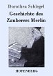 Geschichte des Zauberers Merlin - Bild 1