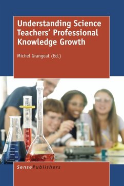 Cover Understanding Science Teachers' Professional Knowledge Growth