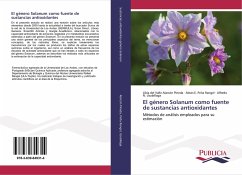 El género Solanum como fuente de sustancias antioxidantes - Alarcón Pineda, Libia del Valle;Peña Rangel, Alexis E.;Usubillaga, Alfredo N.