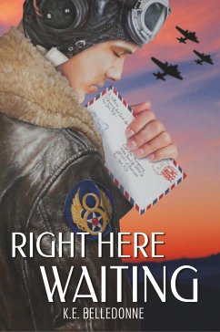 Right Here Waiting - Belledonne, K. E.