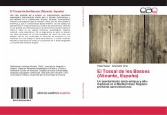 El Tossal de les Basses (Alicante, España) - Rosser, Pablo;Soler Ortiz, Seila