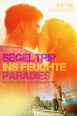 Segeltrip ins feuchte Paradies: Erotik (eBook, ePUB) Segeltrip ins feuchte Paradies: Erotik (eBook, ePUB)
