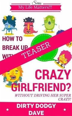 Cover A Teaser For Dirty Dodgy Dave's Funny Book On Breakup! Self-Help Cum Comedy! (eBook, ePUB)