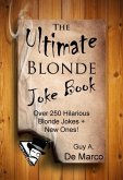 The Ultimate Blonde Joke Book (Ultimate Joke Book, #2) (eBook, ePUB)