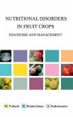 Nutritional Disorders in Fruit Crops: Diagnosis and Management