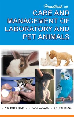 Handbook on Care and Management of Laboratory and Pet Animals - Rajeshwari, Y. B.
