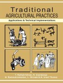 Traditional Agricultural Practices: Applications and Technical Implementations