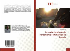 Le cadre juridique de l'urbanisme commercial en Tunisie - Louati, Hatem
