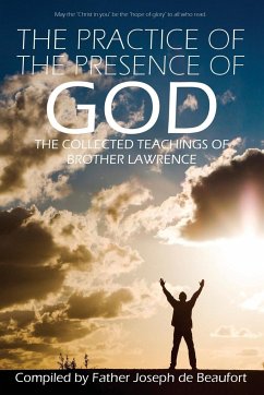 The Practice of the Presence of God by Brother Lawrence - Lawrence, Brother