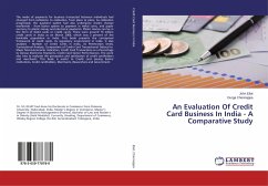 An Evaluation Of Credit Card Business In India - A Comparative Study