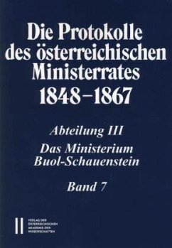 Die Protokolle des österreichischen Ministerrates 1848-1867 Abteilung III: Das Ministerium Buol-Schauenstein Band 7 - Malfer, Stefan